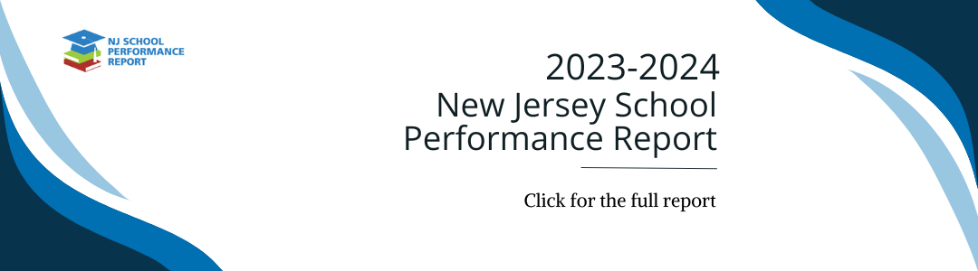 2023-2024 New Jersey School Performance Reports (1080 x 300 px)